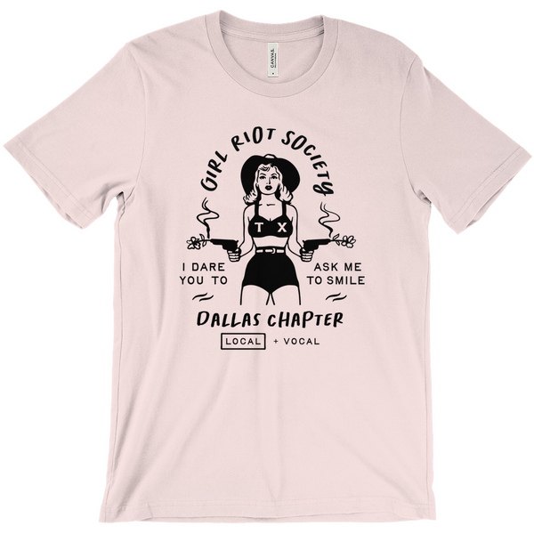 Girl Riot Society - Dallas Chapter - Solid T Shirt