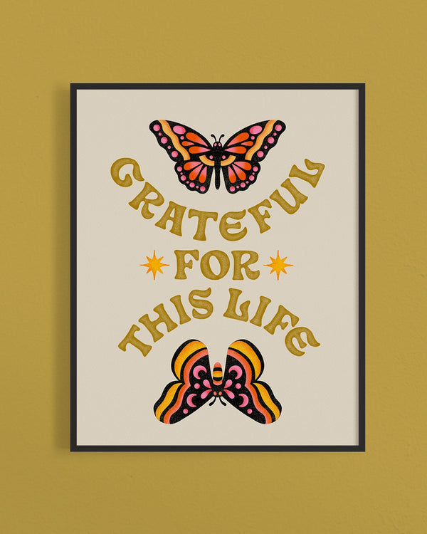 Grateful for This Life Art Print - 1