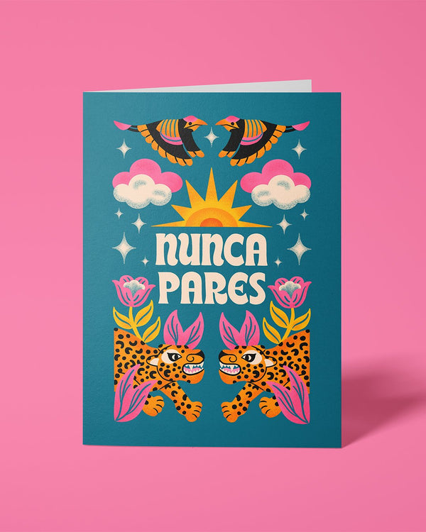 Nunca Pares Greeting Card - 1