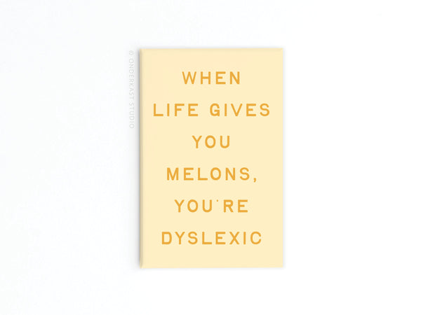 Life Gives You Melons Refrigerator Magnet