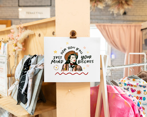 "Mind Your Biscuits" Art Print