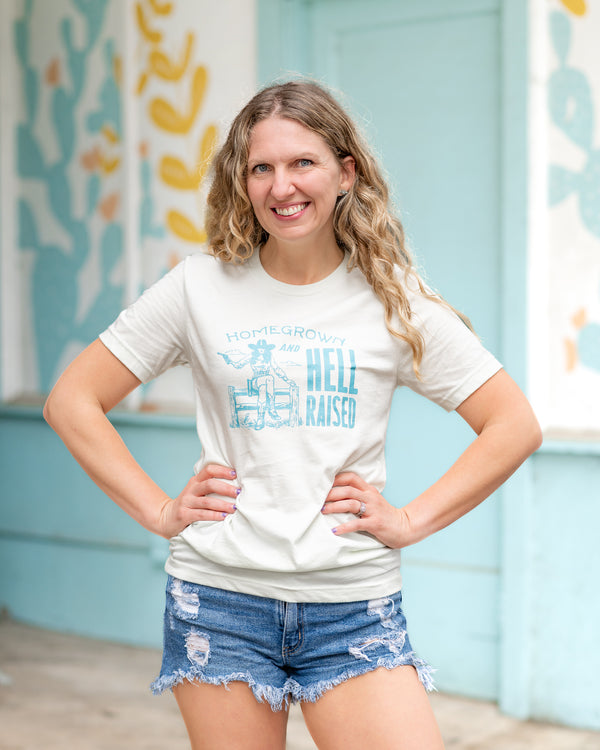 "Homegrown and Hell-Raised" Tee