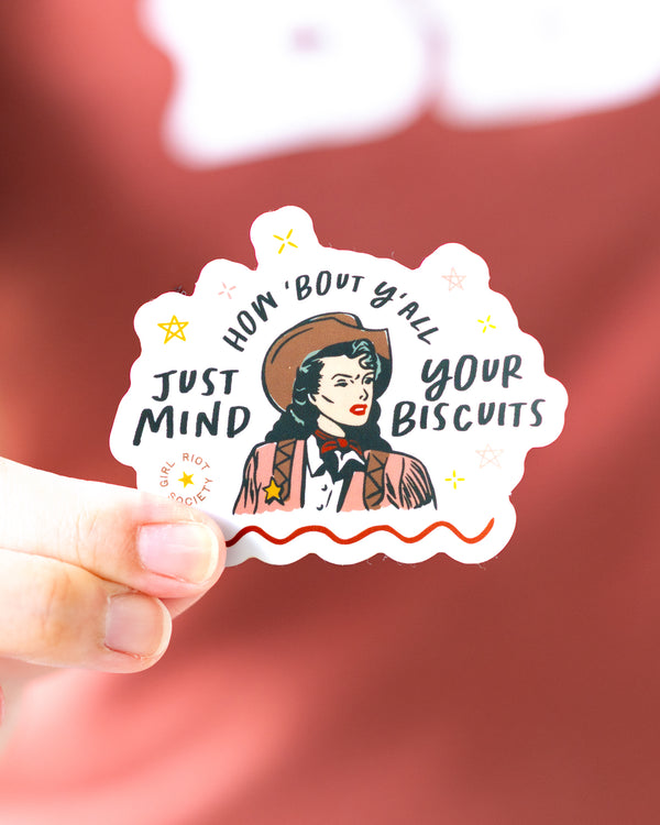 Mind Your Biscuits Die Cut Sticker