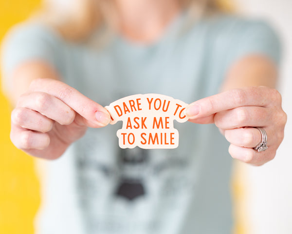 Girl Riot Society Die Cut Sticker - I Dare You To Ask Me To Smile - Wholesale