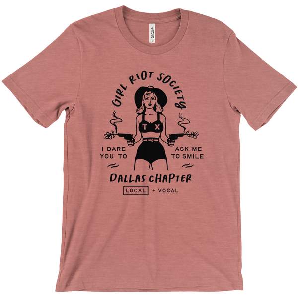 Girl Riot Society - Dallas Chapter - Heather T Shirt
