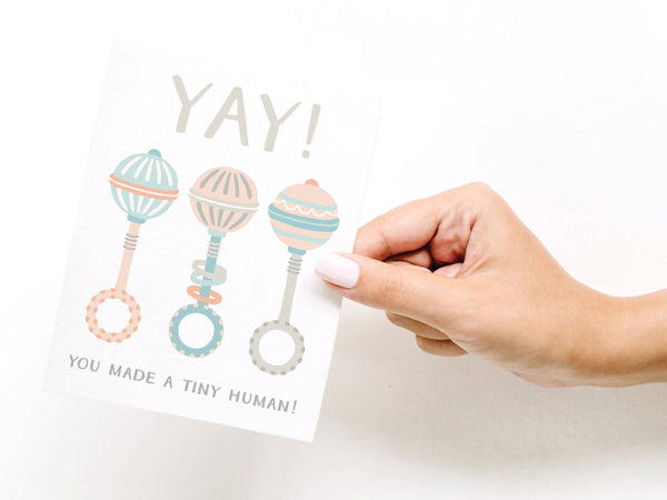Yay! You Made a Tiny Human! Greeting Card - RS