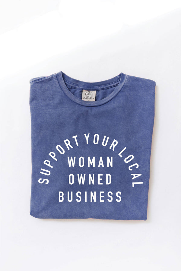 Support Your Local Woman Owned Business Graphic Top - Golden