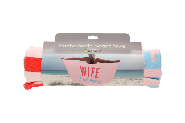 Wife of the Party Bachelorette Beach Towel