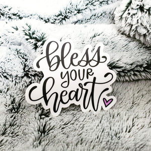Bless Your Heart Sticker - 1