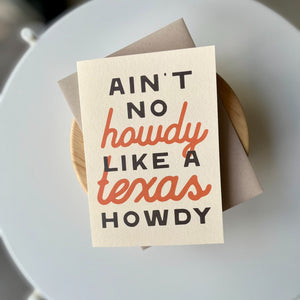 Ain't No Howdy Greeting Card - 1