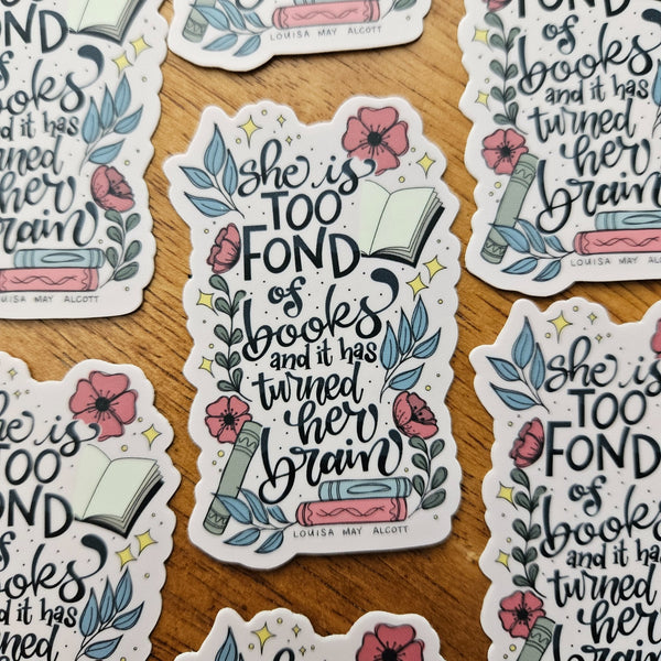 Too Fond of Books Sticker - 3