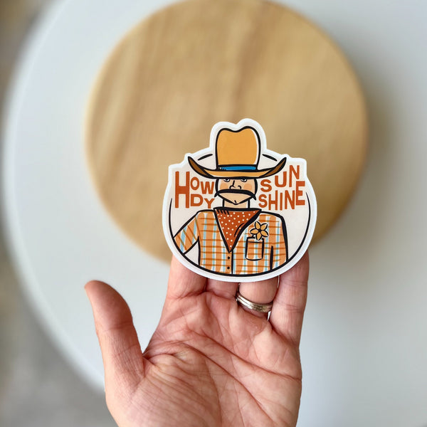 Howdy Sunshine Sticker - 1