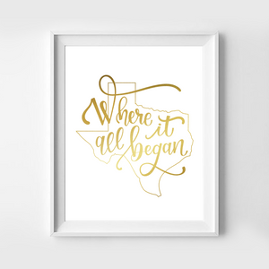 Where It All Began Texas 8x10 Gold Foil - 1