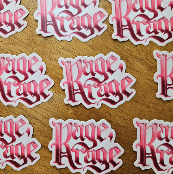 Rage, Rage Poetry Sticker - 2