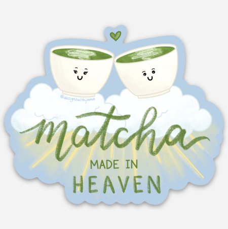 Matcha Made in Heaven Sticker - 1