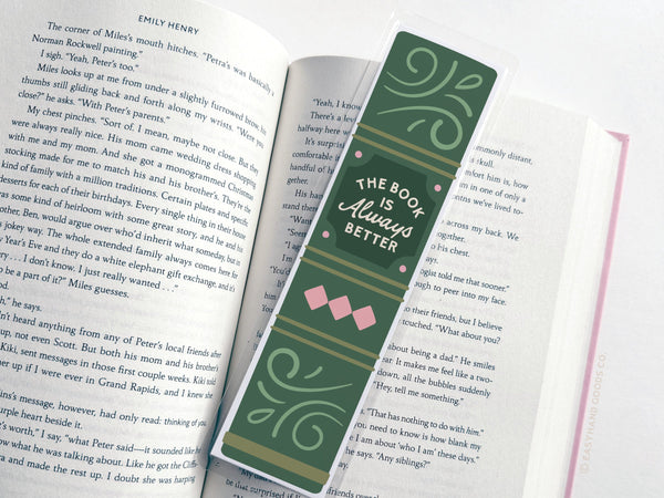 The Book Is Always Better Laminated Bookmark