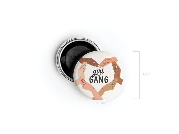 Girl Gang Button Magnet