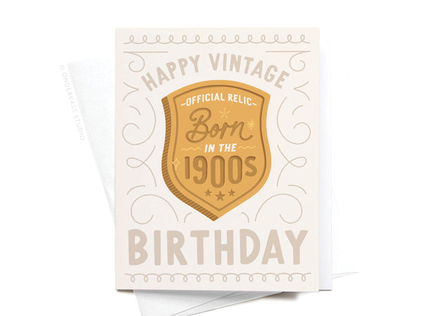 Born in the 1900s Vintage Birthday Greeting Card – RS