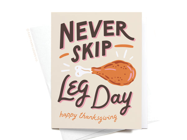 Never Skip Leg Day Greeting Card – HS