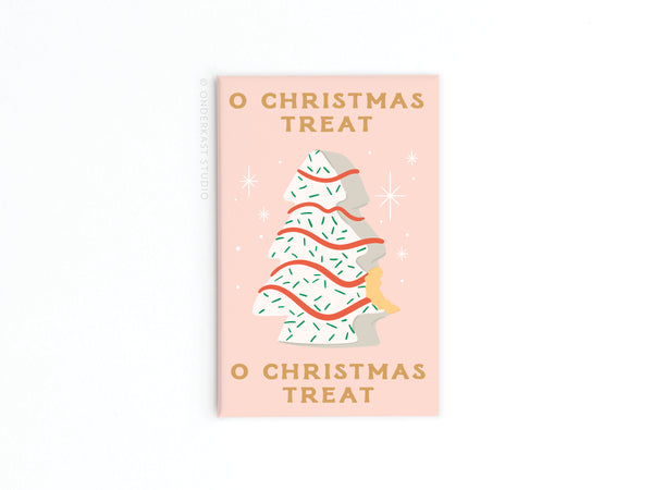 O Christmas Treat Refrigerator Magnet