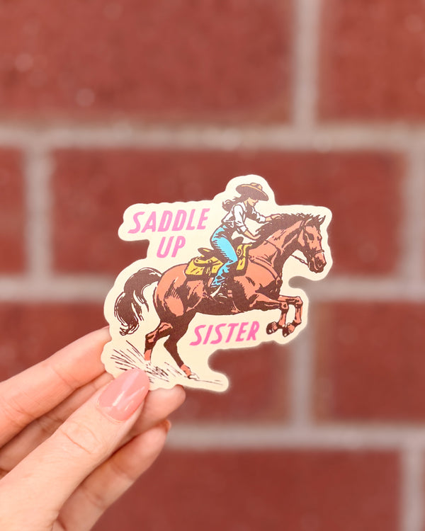 Saddle Up Sister Die Cut Sticker