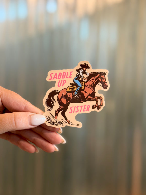 Saddle Up Sister Die Cut Sticker