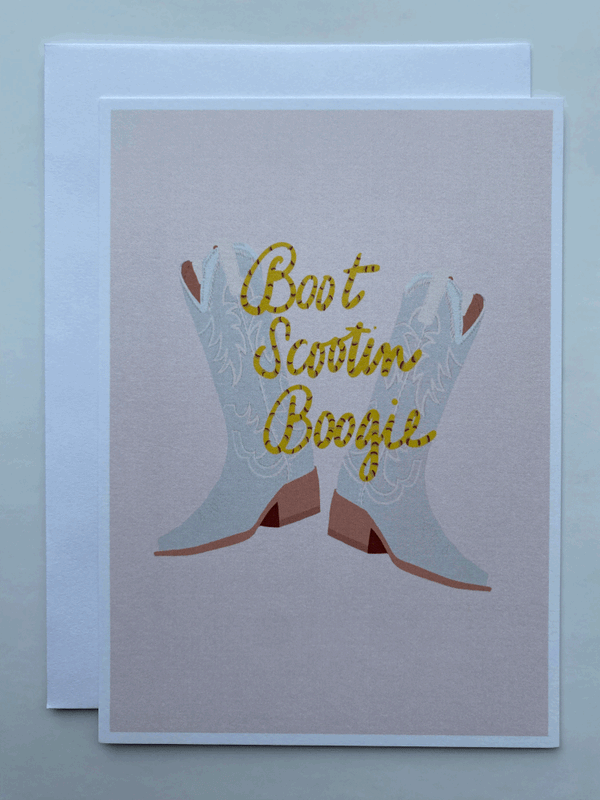 Boot Scootin Boogie / Notecard  - 2