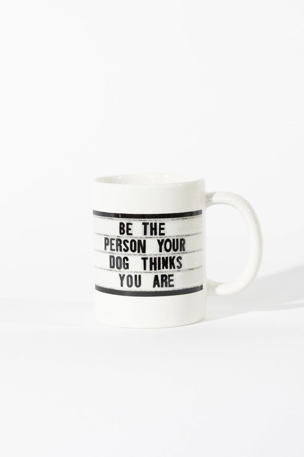 Be the Person Coffee Mug