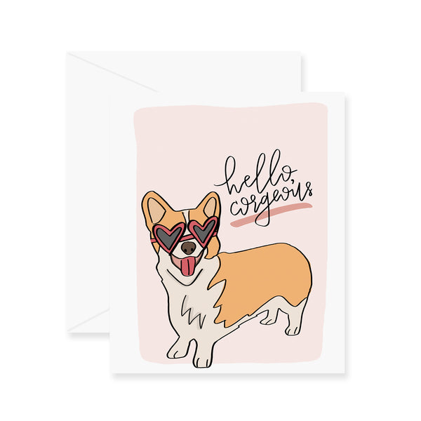 Hello Corgeous Greeting Card