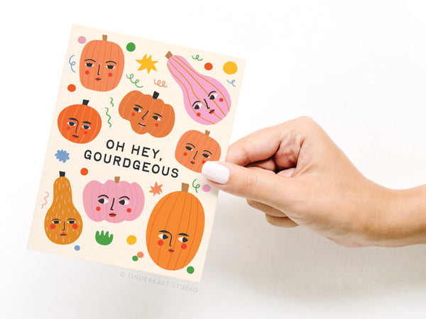 Oh Hey Gourdgeous Greeting Card - HS