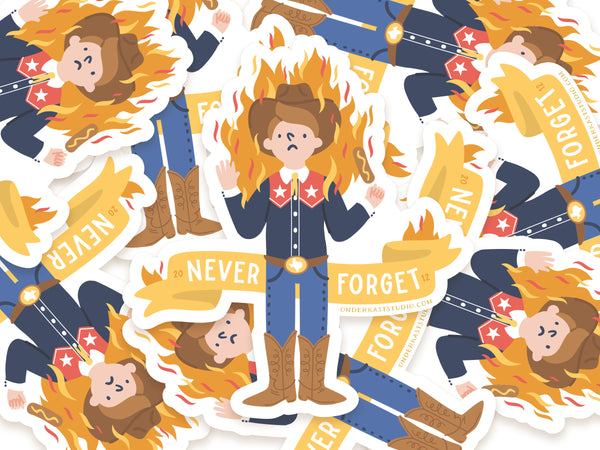 Never Forget Sticker