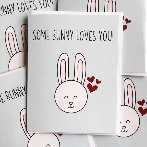 Some Bunny Loves You Card