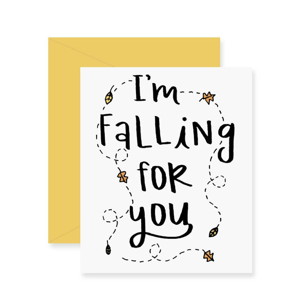 I'm Falling For You Greeting Card